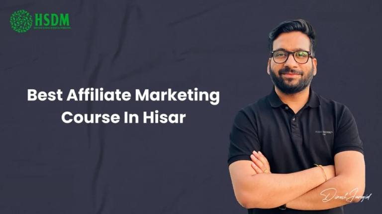 #1 Best Affiliate Marketing Course In Hisar - Kick Start Your Career in 2026