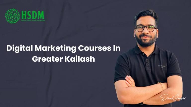 Top 3 Best Digital Marketing Courses In Greater Kailash