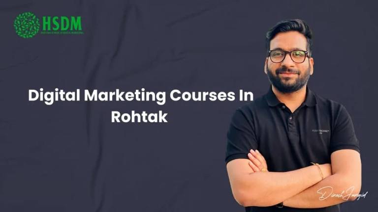 Top 5 Digital Marketing Courses In Rohtak To Give Your Career A Kickstart
