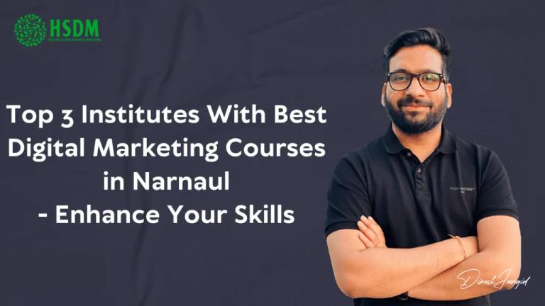 Top 3 Institutes With Best Digital Marketing Courses in Narnaul - Enhance Your Skills
