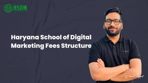 Haryana School of Digital Marketing Fees Structure – 2026
