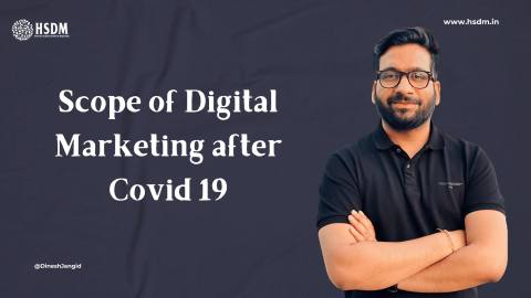 Scope of Digital Marketing after Covid 19 in 2026 (Updated)