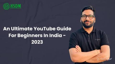 An Ultimate YouTube Guide For Beginners In India – 2026