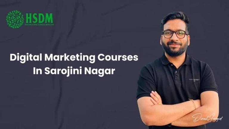 Top 3 Digital Marketing Courses In Sarojini Nagar - Institutes With The Best Placement Assistance