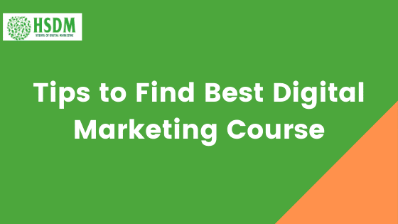 Tips to Find Best Digital Marketing Course