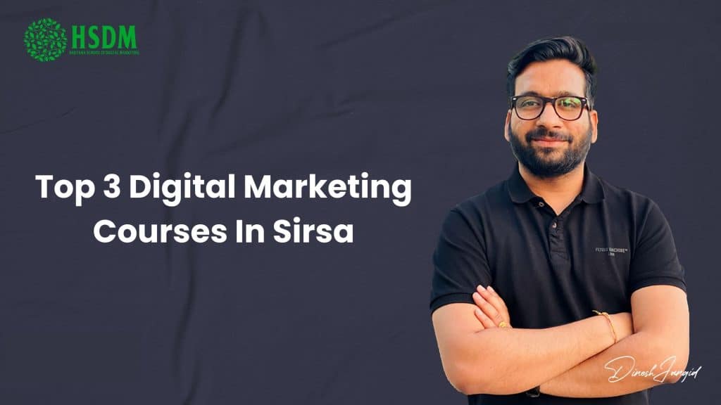 Digital Marketing Courses In Sirsa