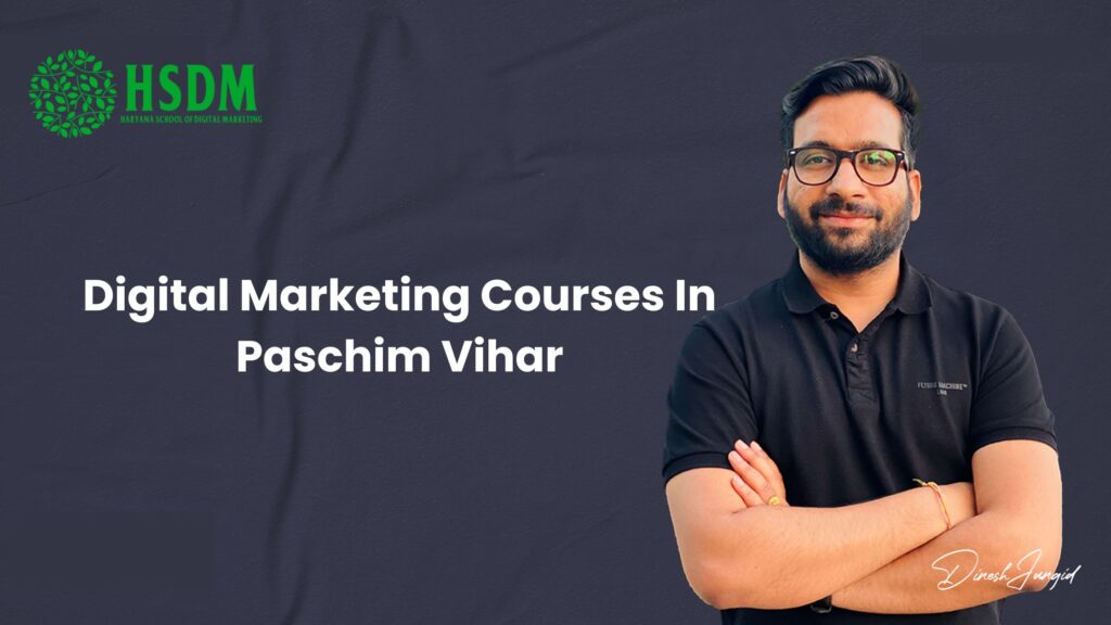 Digital Marketing Courses In Paschim Vihar