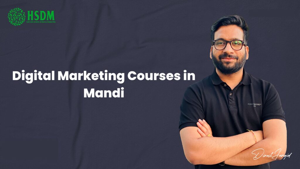 Digital Marketing Courses in Mandi